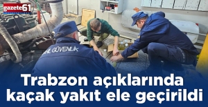 Trabzon açıklarında kaçak yakıt ele geçirildi