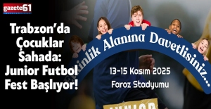 Trabzon’da Çocuklar Sahada: Junior Futbol Fest Başlıyor!