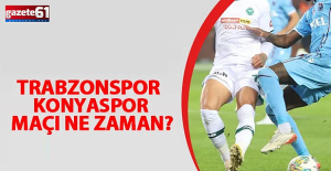 Trabzonspor Konyaspor maçı ne zaman?