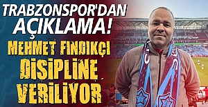 Trabzonspor'dan açıklama! Mehmet Fındıkçı disipline veriliyor