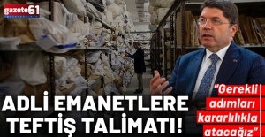 Adalet Bakanı Tunç'tan 81 il için talimat: Adli emanetler sıkı denetlenecek