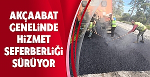 AKÇAABAT GENELİNDE HIZMET SEFERBERLİĞİ SÜRÜYOR