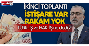 Asgari ücret görüşmelerinde son hız devam ediyor