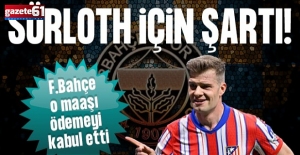 Atletico'dan Fenerbahçe'ye Sörloth şartı!