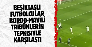 Beşiktaşlı Futbolcular Bordo-Mavili Tribünlerin Tepkisiyle Karşılaştı