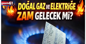 Doğal gaz ve elektriğe 2026'da zam gelecek mi?