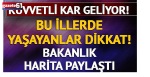 Dikkat! Kuvvetli kar yağışı geliyor: İçişleri Bakanlığı uyardı