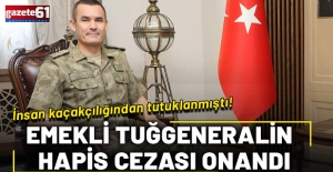Emekli Tuğgeneral Bilal Çokay’a verilen 11 yıl 6 ay hapis cezası onandı