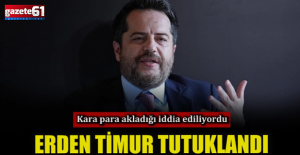 Erden Timur tutuklandı!