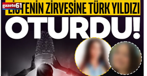 Listenin zirvesine Türk yıldızı oturdu