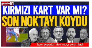 Trabzonspor-Beşiktaş maçındaki pozisyonları tek tek açıkladı! Kırmızı kart var mı?