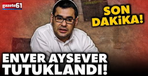 Gazeteci Enver Aysever Tutuklandı