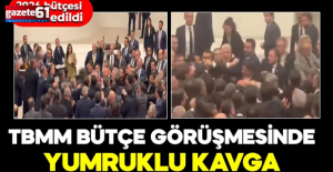 TBMM bütçe görüşmesinde yumruklu kavga