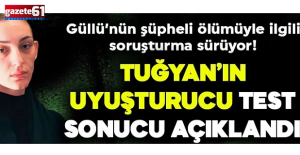 Güllü'nün kızı Tuğyan Ülkem Gülter'in uyuşturucu test sonucu açıklandı