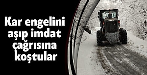 Kar engelini aşıp imdat çağrısına koştular