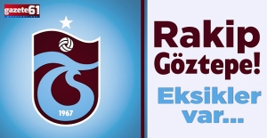 Rakip Göztepe! Eksikler var...