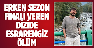 Rize’de dizi seti çalışanı kavgada öldü