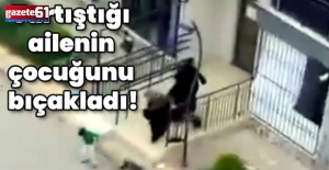 Tartıştığı ailenin 6 yaşındaki çocuğunu bıçakladı!