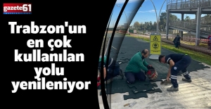 Trabzon'un en çok kullanılan yolu yenileniyor