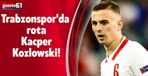 Trabzonspor'da rota Kacper Kozlowski!