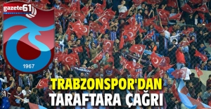 Trabzonspor'dan derbi öncesi taraftarlara çağrı!