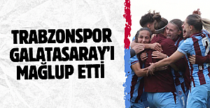 Trabzonspor Galatasaray’ı mağlup etti