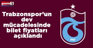 Trabzonspor’un dev mücadelesinde bilet fiyatları açıklandı