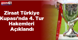 Ziraat Türkiye Kupası’nda 4. Tur Hakemleri Açıklandı