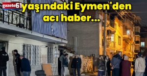  11 yaşındaki çocuk yangında hayatını kaybetti