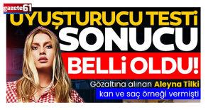 Aleyna Tilki'nin uyuşturucu testi sonucu belli oldu!