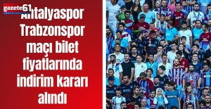 Antalyaspor Trabzonspor maçı bilet fiyatlarında indirim kararı alındı