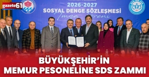 BÜYÜKŞEHİR’İN MEMUR PESONELİNE SDS ZAMMI