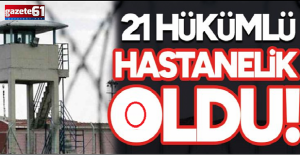 Cezaevinde koğuşlar birbirine girdi: 21 kişi hastaneye sevk edildi