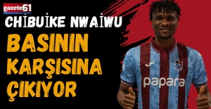 Chibuike Nwaiwu basının karşısına çıkıyor