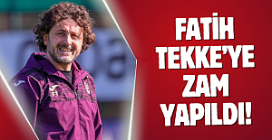 Fatih Tekke’ye zam yapıldı!