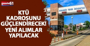 KTÜ personel alımı yapacak...