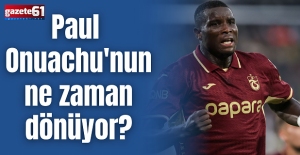 Paul Onuachu'nun ne zaman dönüyor?