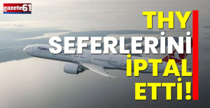 THY'nin 54 seferi iptal edildi