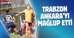 Trabzonspor, Ankara'yı mağlup etti