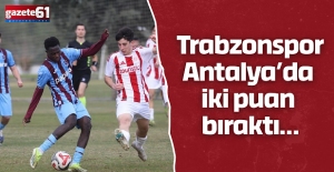 Trabzonspor Antalya’da iki puan bıraktı…