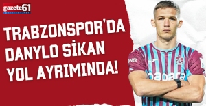 Trabzonspor'da Danylo Sikan yol ayrımında!