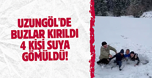 Uzungöl'de buzlar kırıldı 4 kişi suya gömüldü!