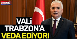 Vali Aziz Yıldırım Trabzon'a veda ediyor