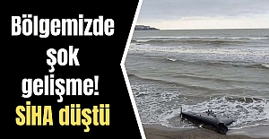 Bölgemizde şok gelişme! SİHA düştü