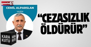 "Cezasızlık Öldürür"