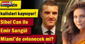 Sibel Can ile Emir Sarıgül Miami’de evlenecek mi?