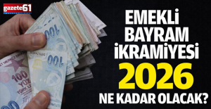 Emekli bayram ikramiyesi 2026’da ne kadar olacak?