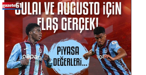 Oulai ve Augusto için flaş gerçek! Piyasa değerleri...