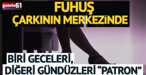 Fuhuş çarkının merkezinde anne-kız: Biri gündüz, diğeri geceleri "patron"