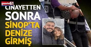 Sinem'i öldürdükten sonra kaçtığı Sinop'ta denize girmiş